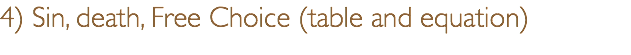 4) Sin, death, Free Choice (table and equation)